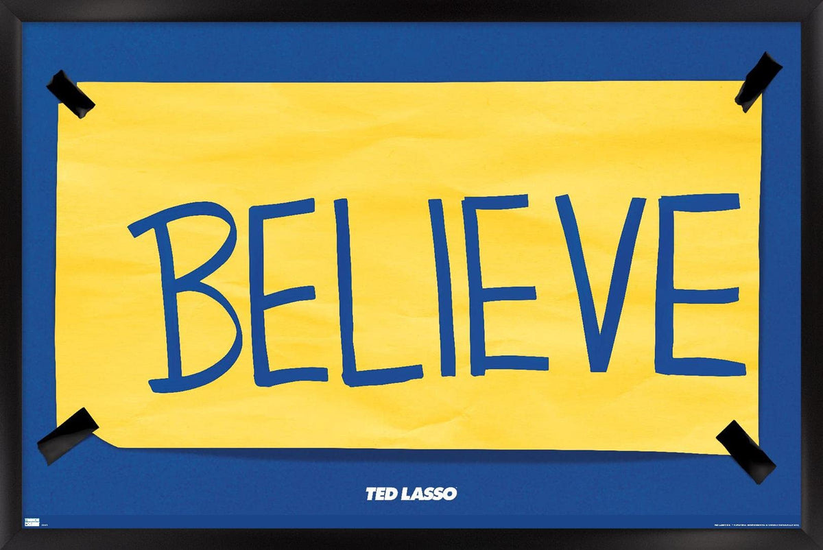Trends International Ted Lasso - Believe Wall Poster, 14.725" x 22.375", Premium Unframed Version