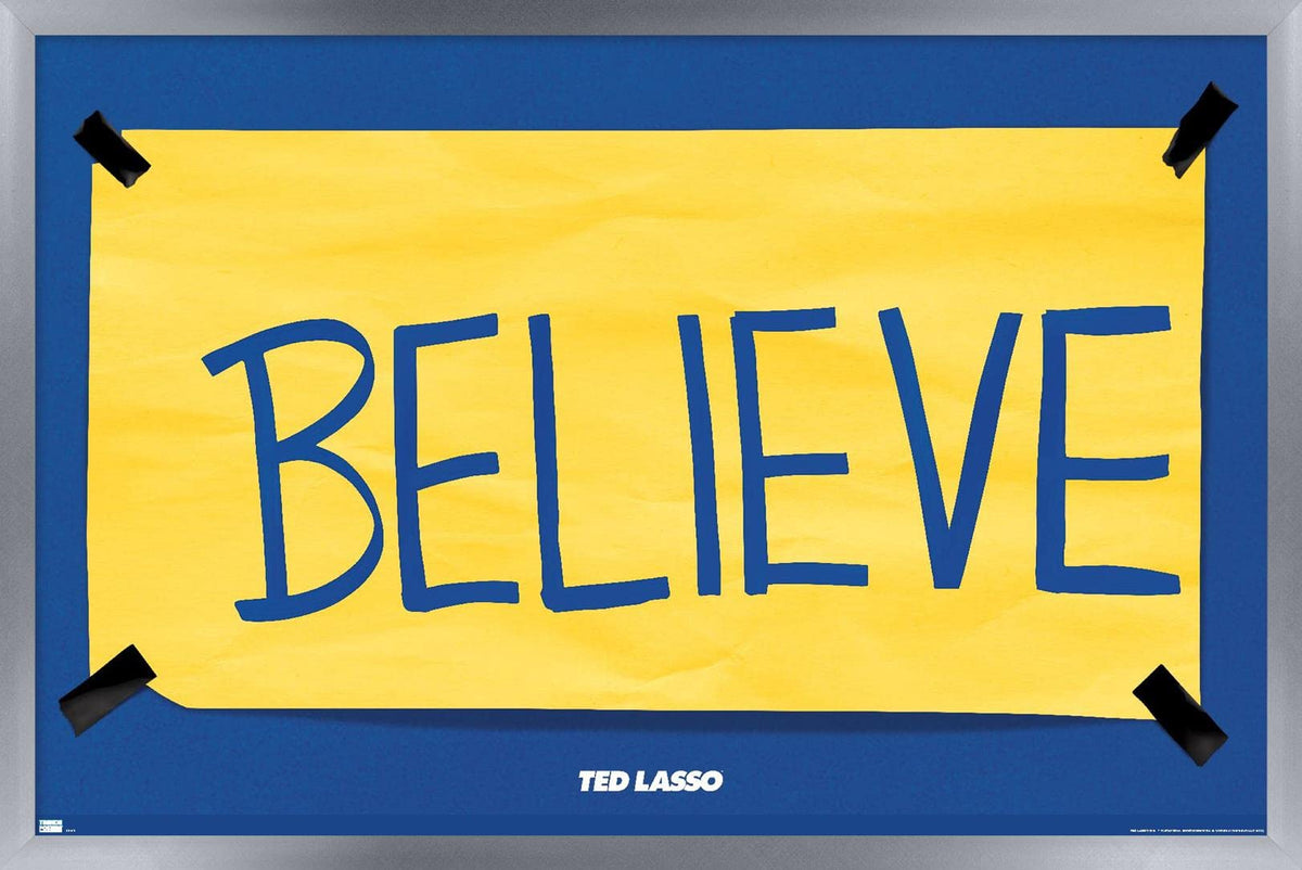 Trends International Ted Lasso - Believe Wall Poster, 14.725" x 22.375", Premium Unframed Version
