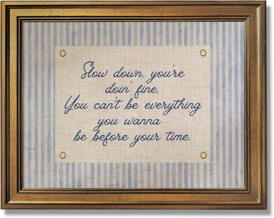 Vintage Gold Framed Wall Art Slow Down You're Doing Fine Music Poster Uplifting Positive Quote Stripe Motivational Painting Retro Song Lyric Canvas Print Daily Reminder Home Decor 8x10inch