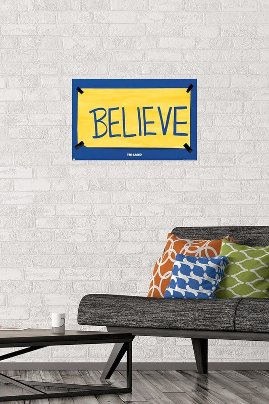 Trends International Ted Lasso - Believe Wall Poster, 14.725" x 22.375", Premium Unframed Version